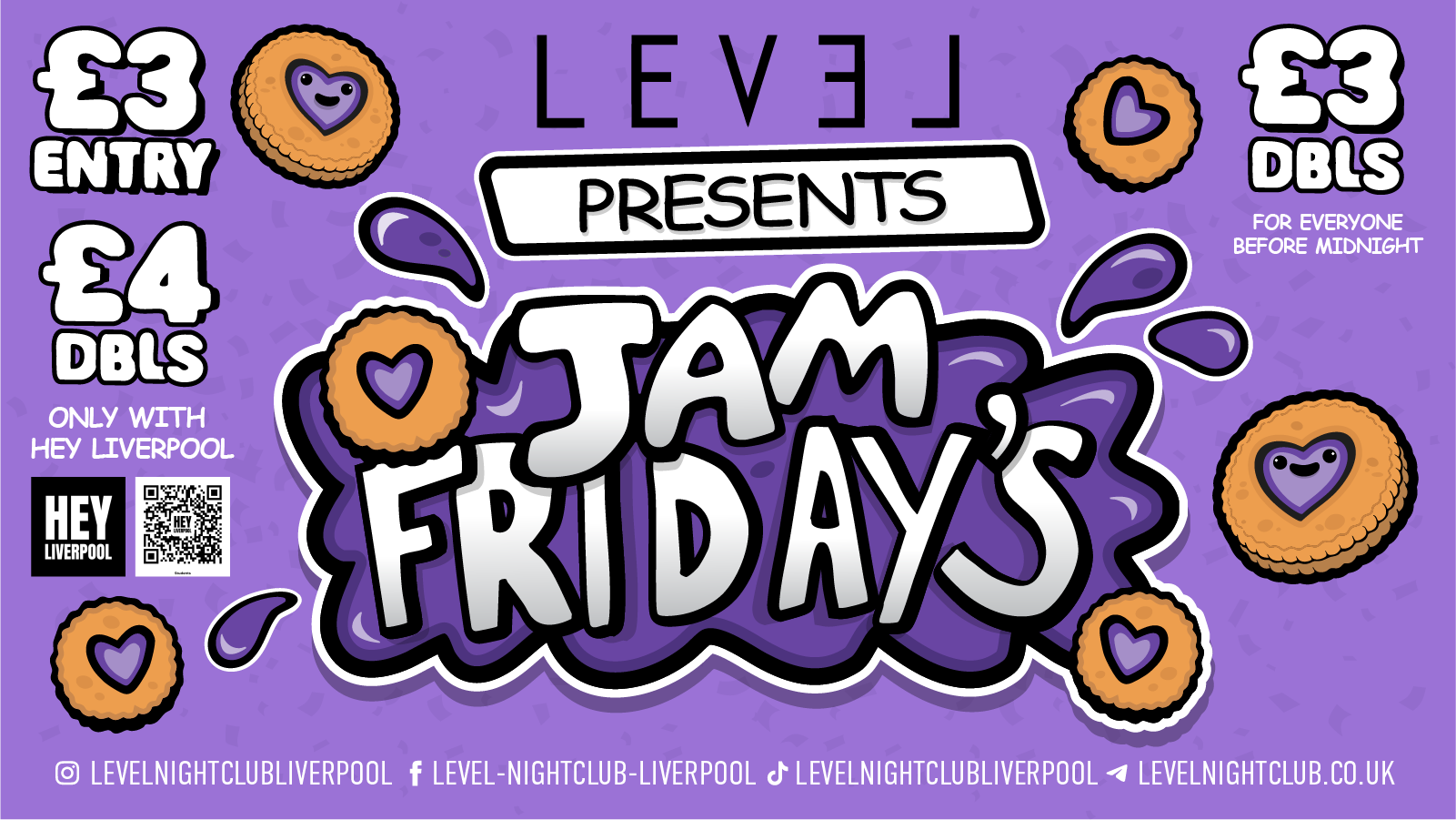 JAM FRIDAYS -£3 DOUBLES BEFORE MIDNIGHT £4 DOUBLES AFTER w/ HEY LIVERPOOL