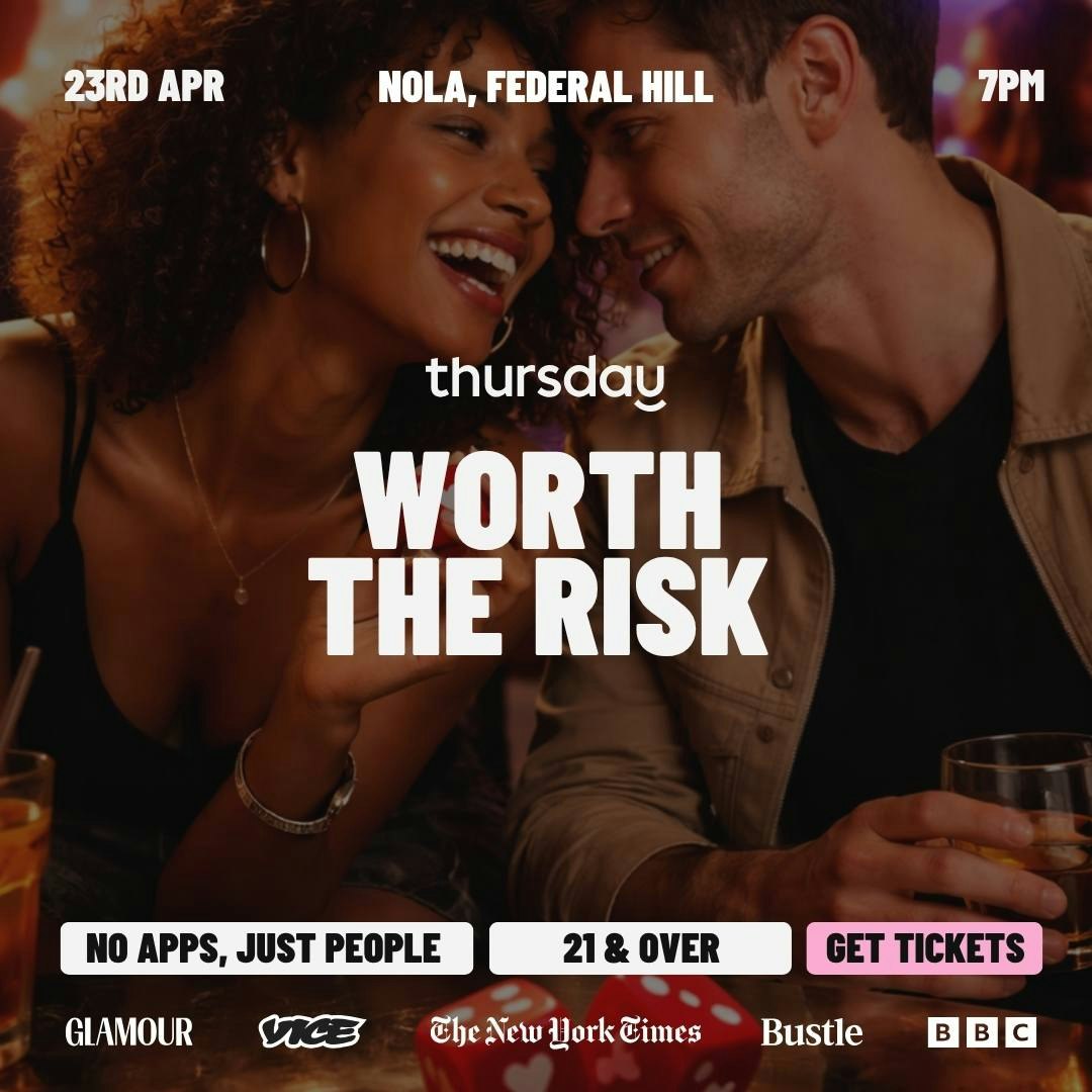 Thursday | Worth The Risk | Federal Hill