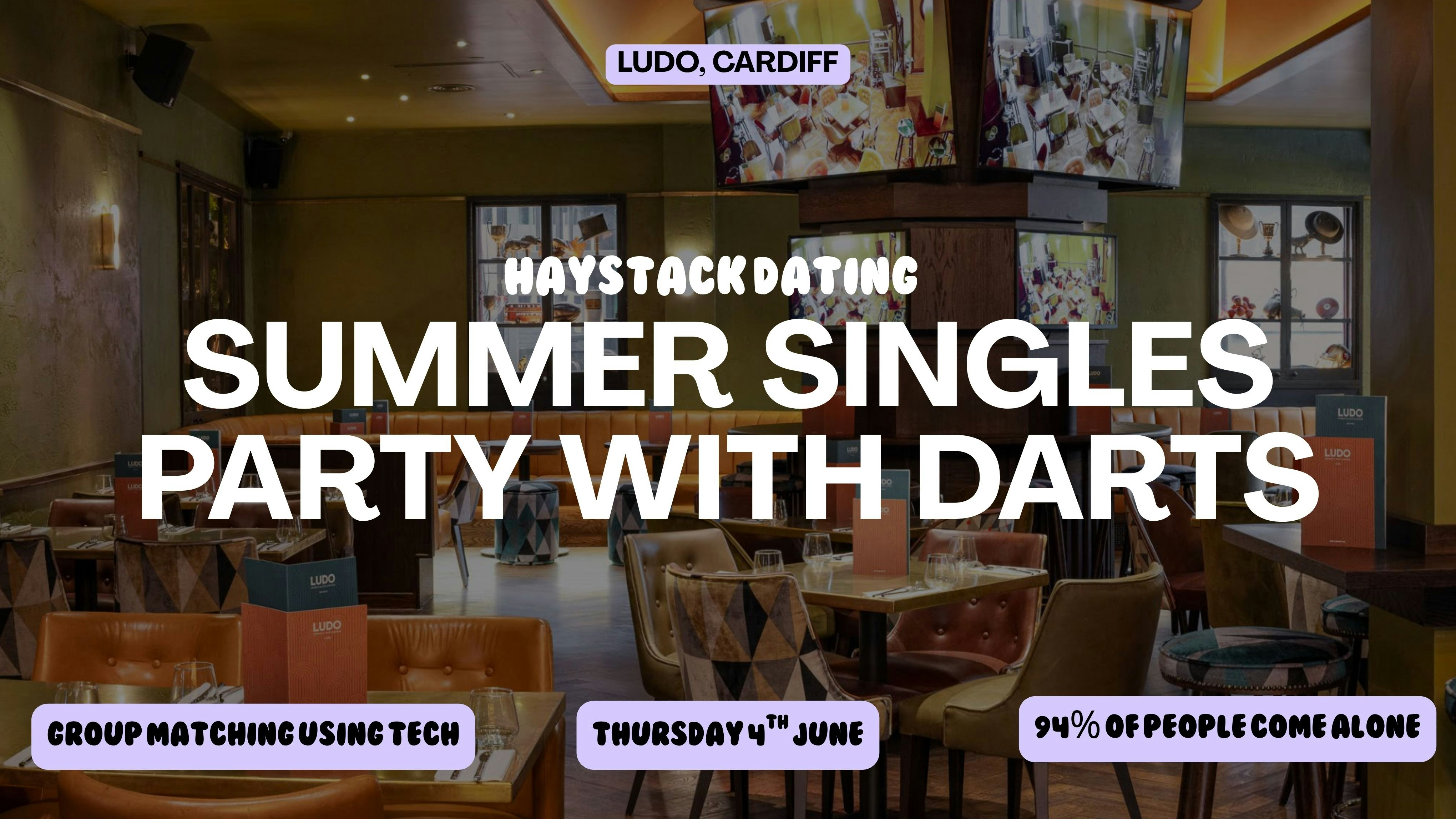 HAYSTACK DATING | LUDO CARDIFF | THURSDAY 4TH JUNE