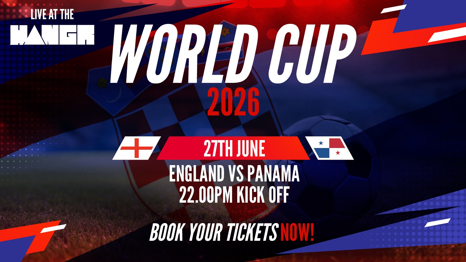 England VS Panama | 10pm Kick Off | Live At Hangr Warehouse