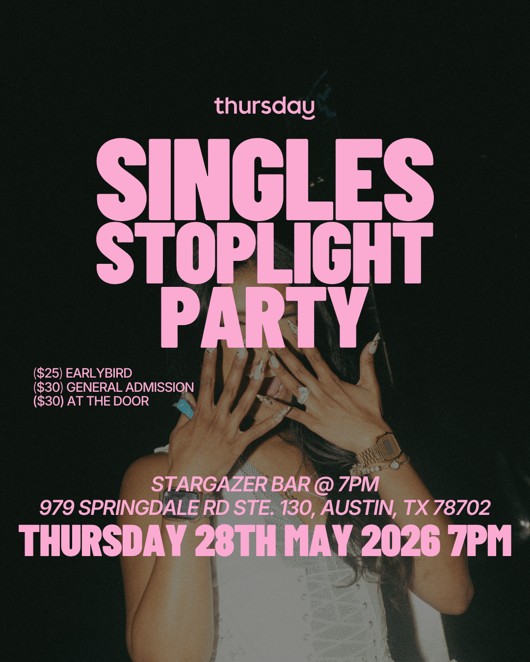 THURSDAY AUSTIN: STOPLIGHT PARTY @ STARGAZER 🚦