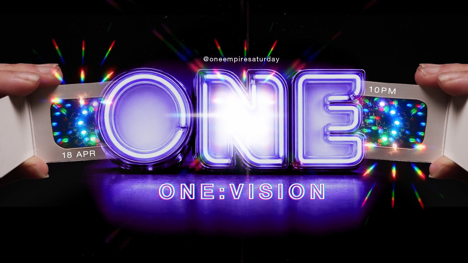 ONE: VISION  (Sat 18 April) – £1 B4 Midnight (Limited)
