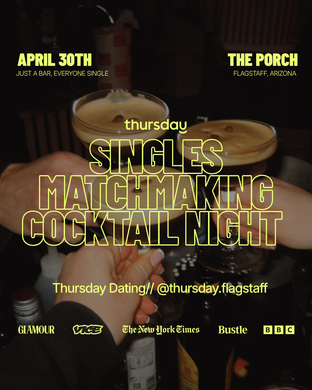 Thursday |Matchmaking Cocktail Party at The Porch| Flagstaff, AZ