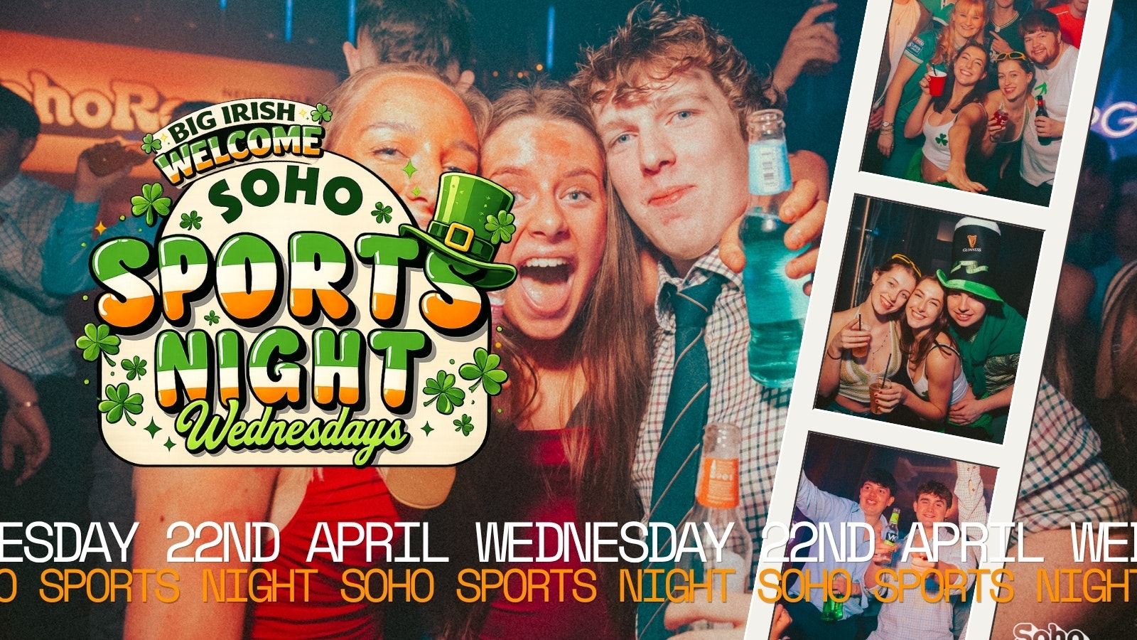 Your Official Soho Sports Night | The BIG Irish Welcome Back | Wednesday 22nd April | Soho Rooms Newcastle
