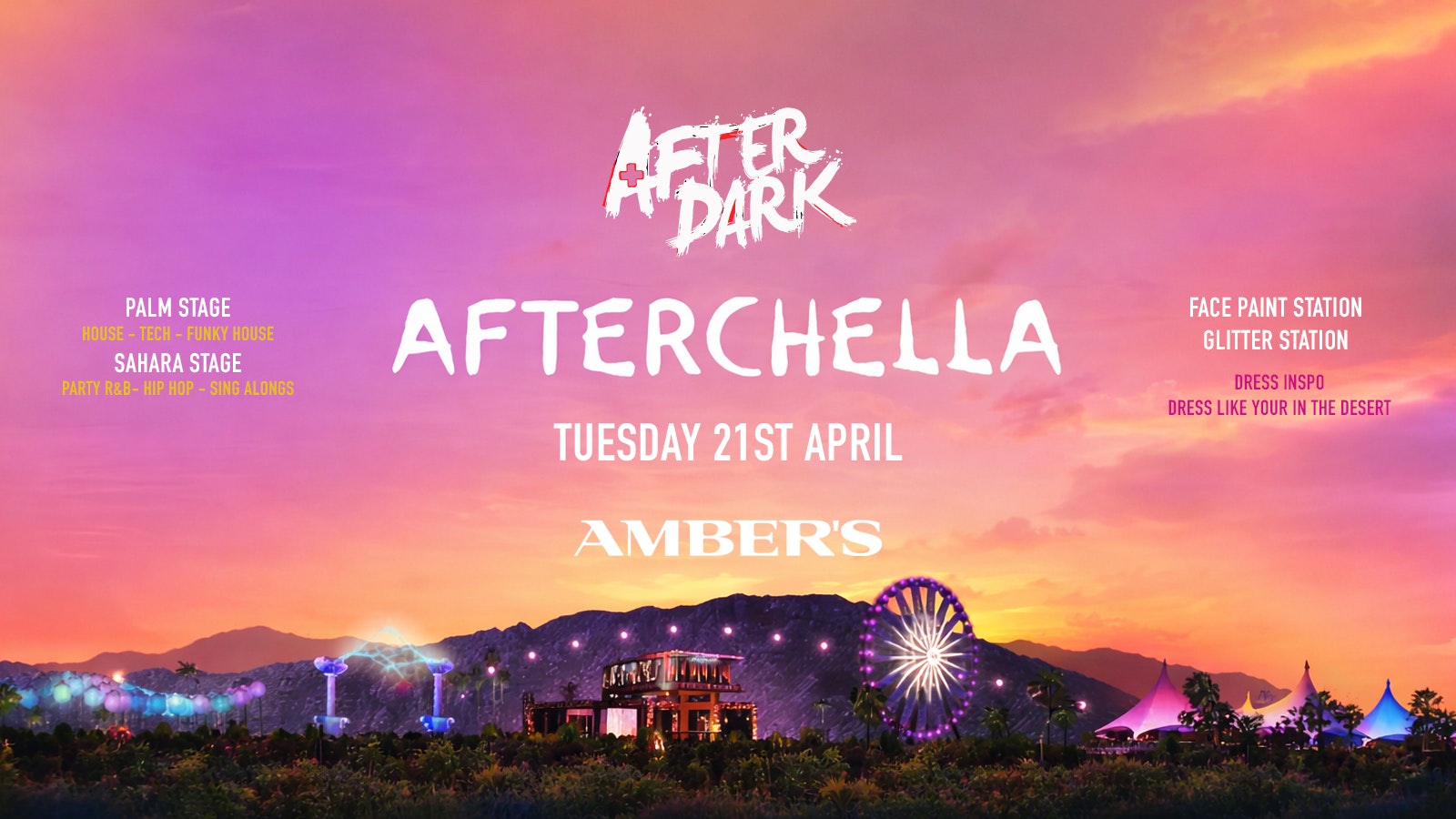 AFTER DARK presents AFTERCHELLA @ AMBERS 🧡 Palm Stage 🌴 | Face paint Station 🎨 + More