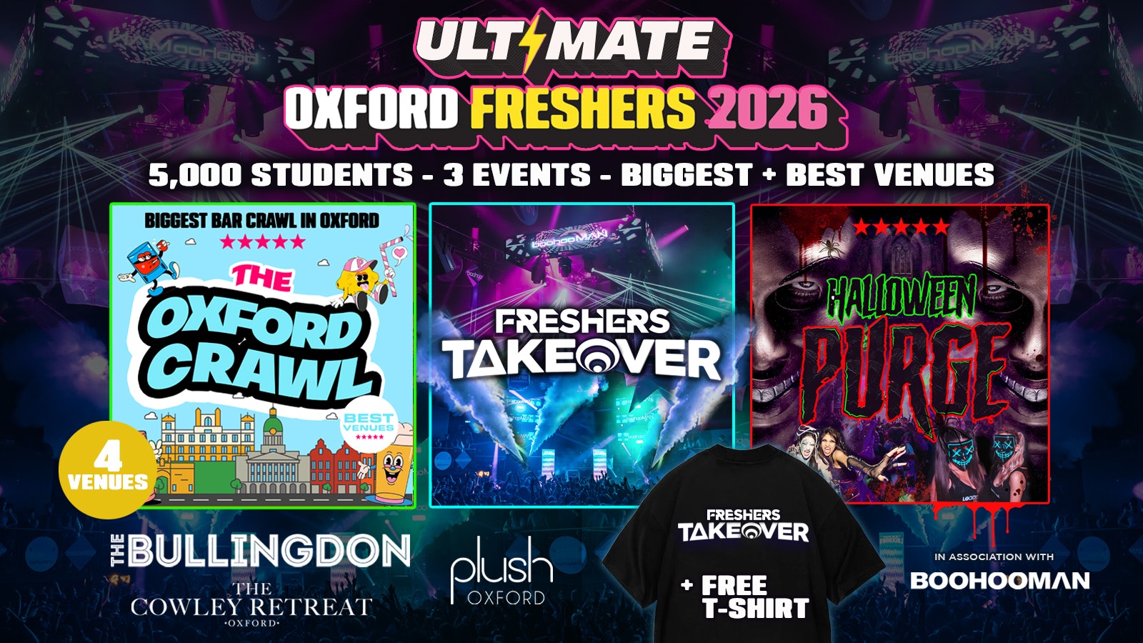 ULTIMATE OXFORD FRESHERS 2026 ⚡️ Sold Out 15 years Running! 👕 FREE T-Shirt with Every Ticket!