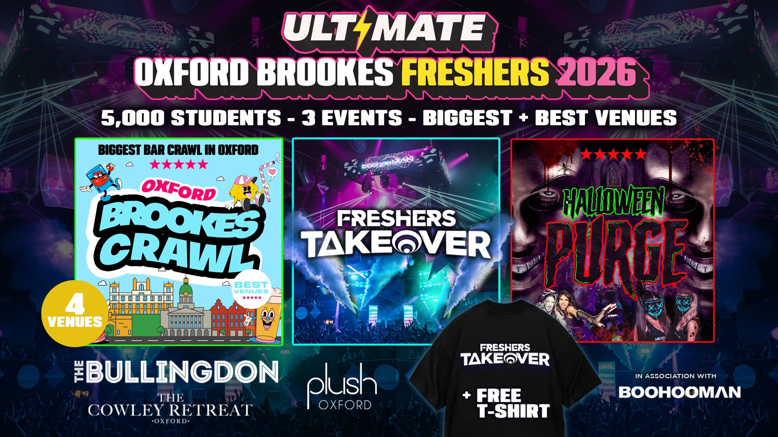 ULTIMATE OXFORD BROOKES FRESHERS 2026 ⚡️ Sold Out 15 years Running! 👕 FREE T-Shirt with Every Ticket!