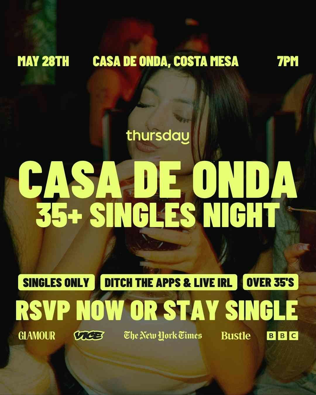 Thursday | Casa de Onda (35+ Event) | Orange County