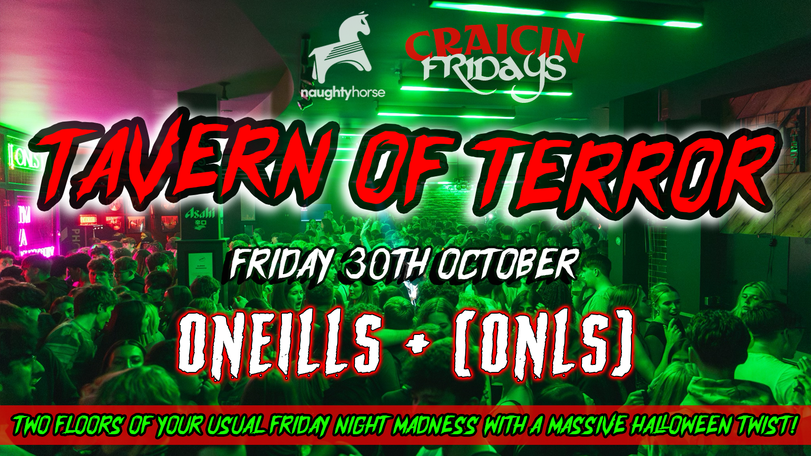 Craicin Fridays: Halloween TAVERN OF TERROR 🩸🏚️