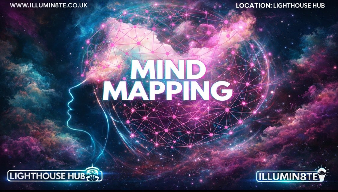Illumin8te | Mind Mapping  (Sunday 26th April ) @ The Lighthouse Mcr 11AM