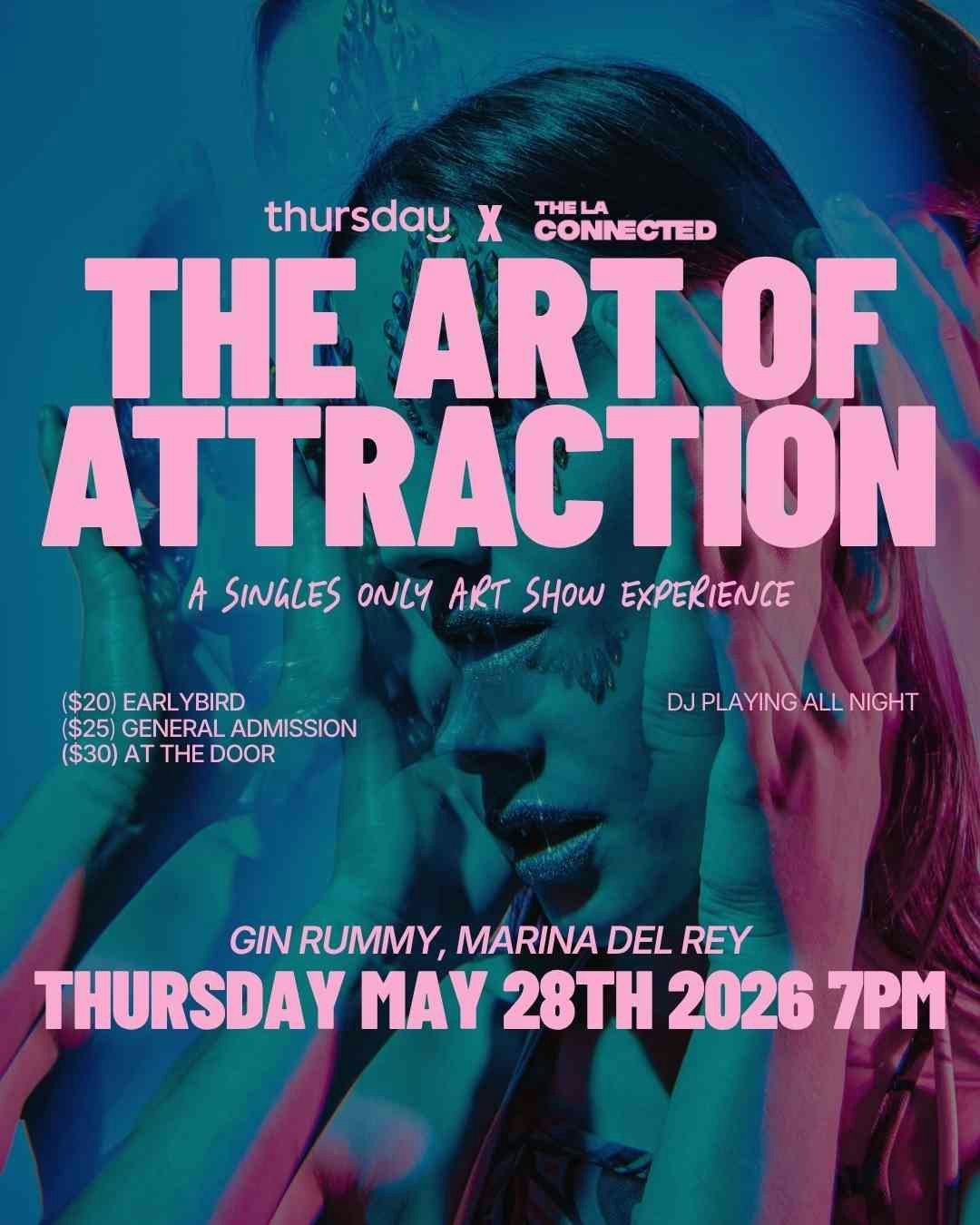 Thursday | The Art of Attraction: A Singles Only Art Show Experience | Los Angeles