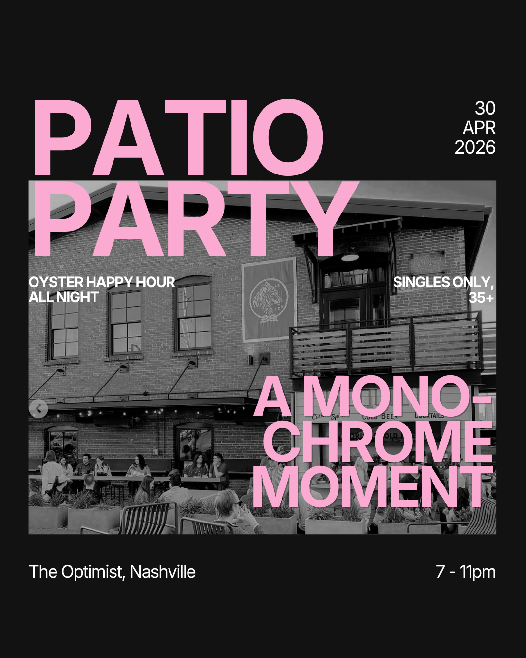 Thursday | Patio Party, A Monochrome Moment | Nashville