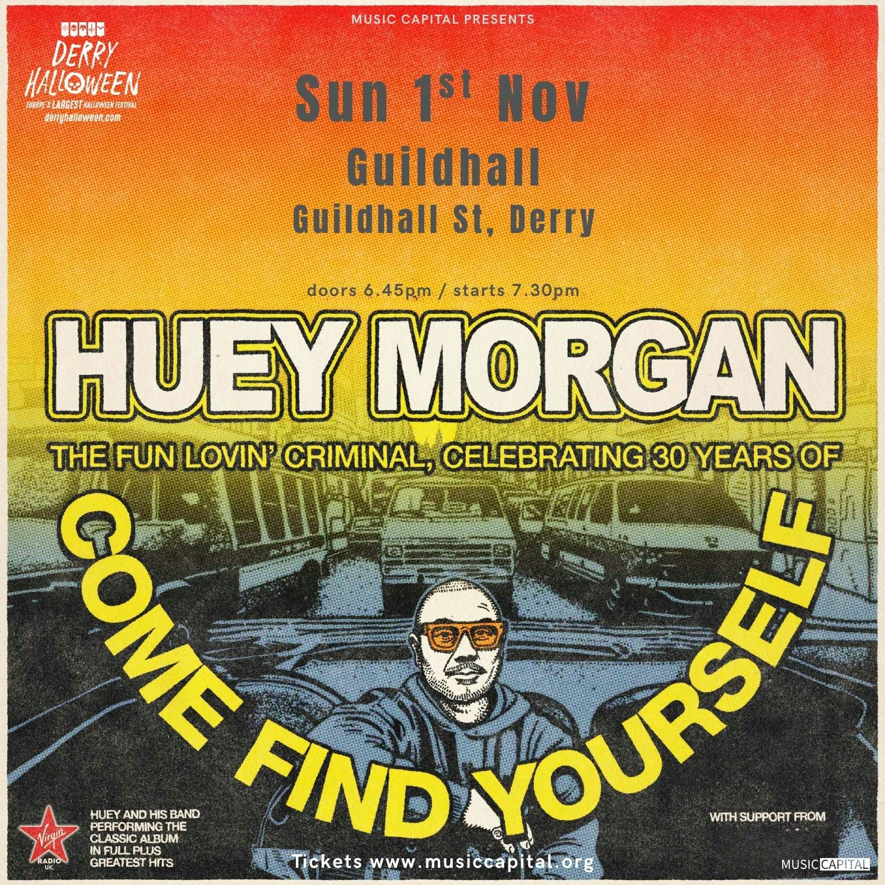 Derry – Come Find Yourself – 30th Anniversary Tour