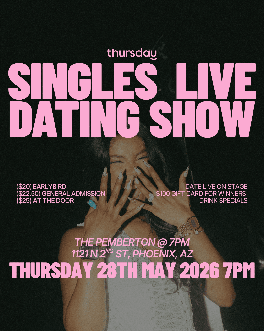 Thursday | Singles Only LIVE DATING SHOW at The Pemberton | Phoenix