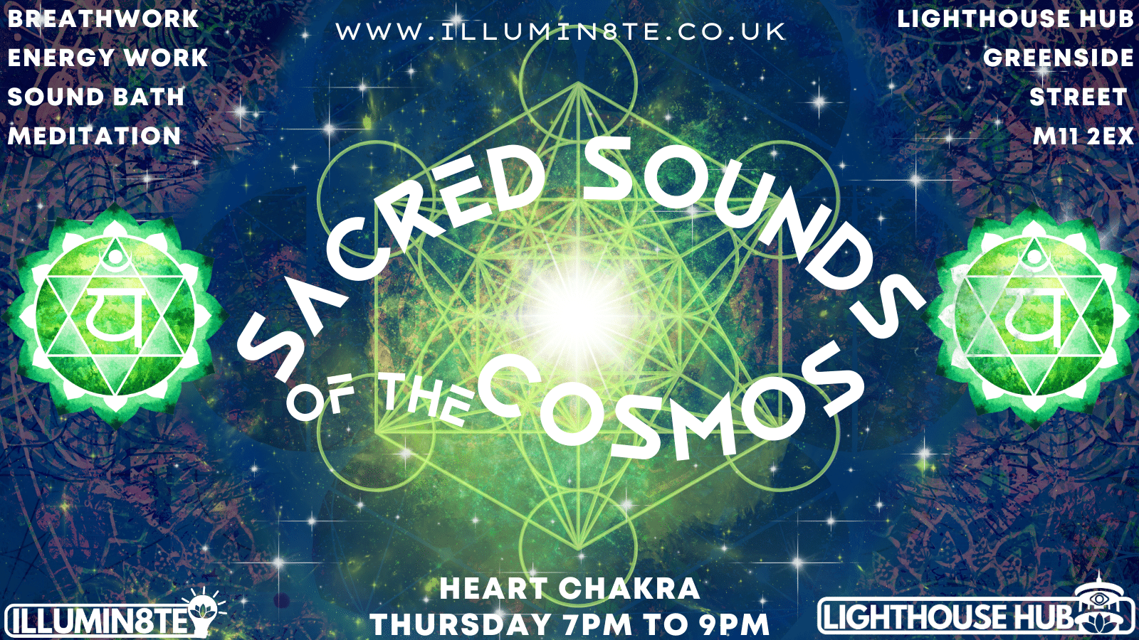Illumin8te | Sacred Sounds Of The Cosmos | (Sound Bath Thursday 23rd April) @ THE LIGHTHOUSE 7pm