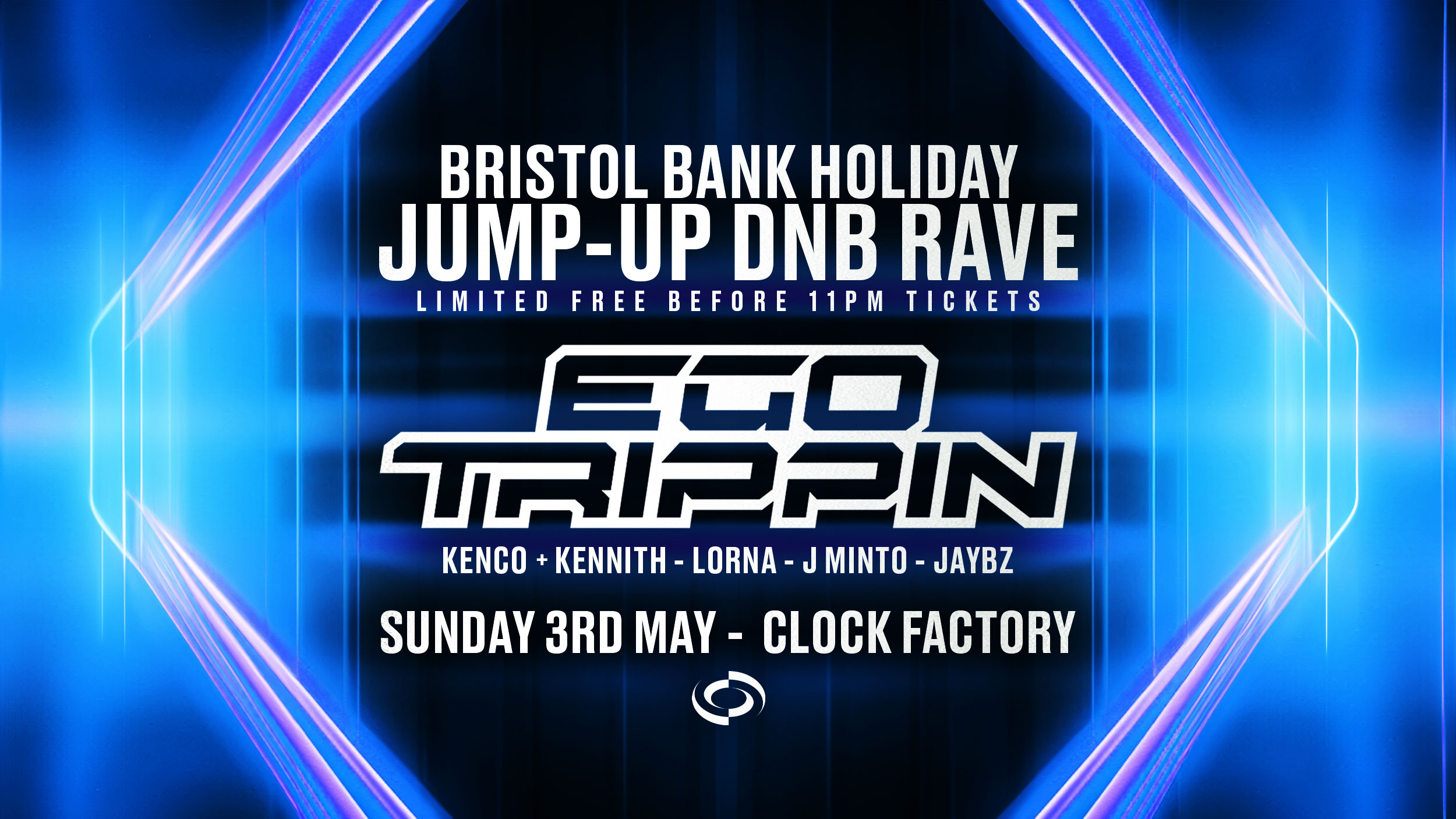 Bristol Bank Holiday Jump-Up Rave w/ Ego Trippin [FREE ENTRY]