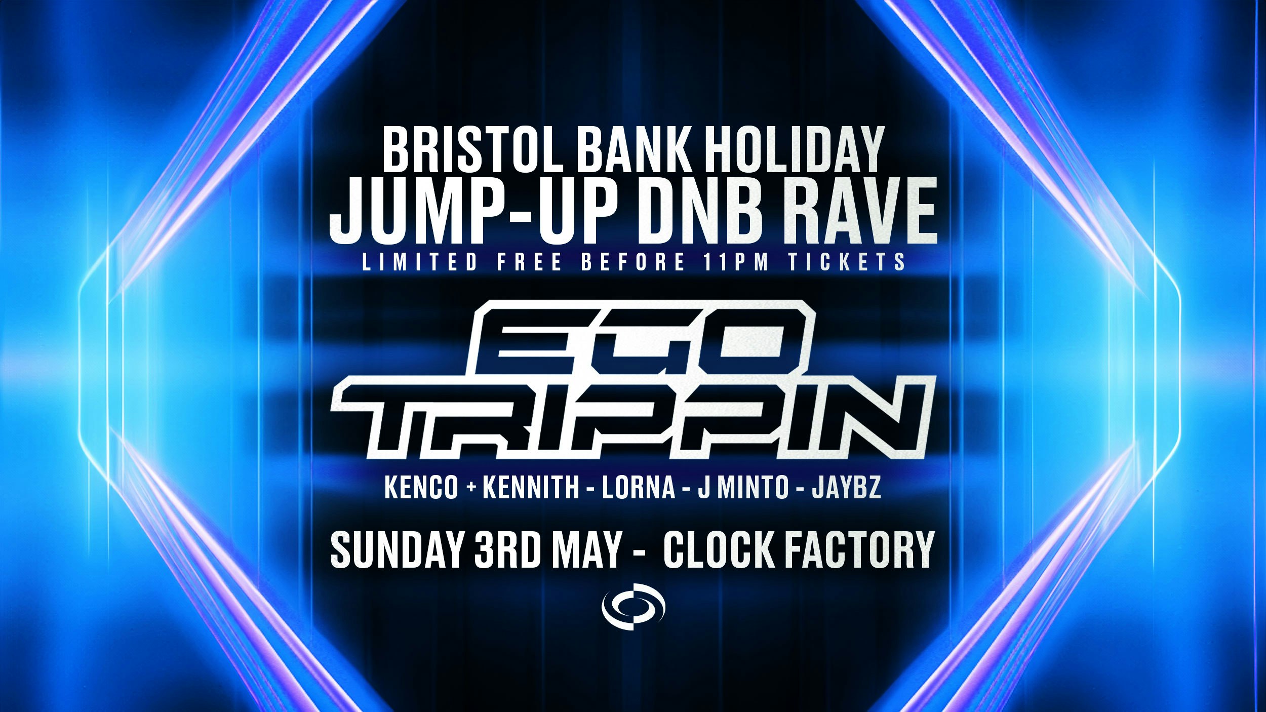 Bristol Bank Holiday Jump-Up Rave w/ Ego Trippin [FREE ENTRY]
