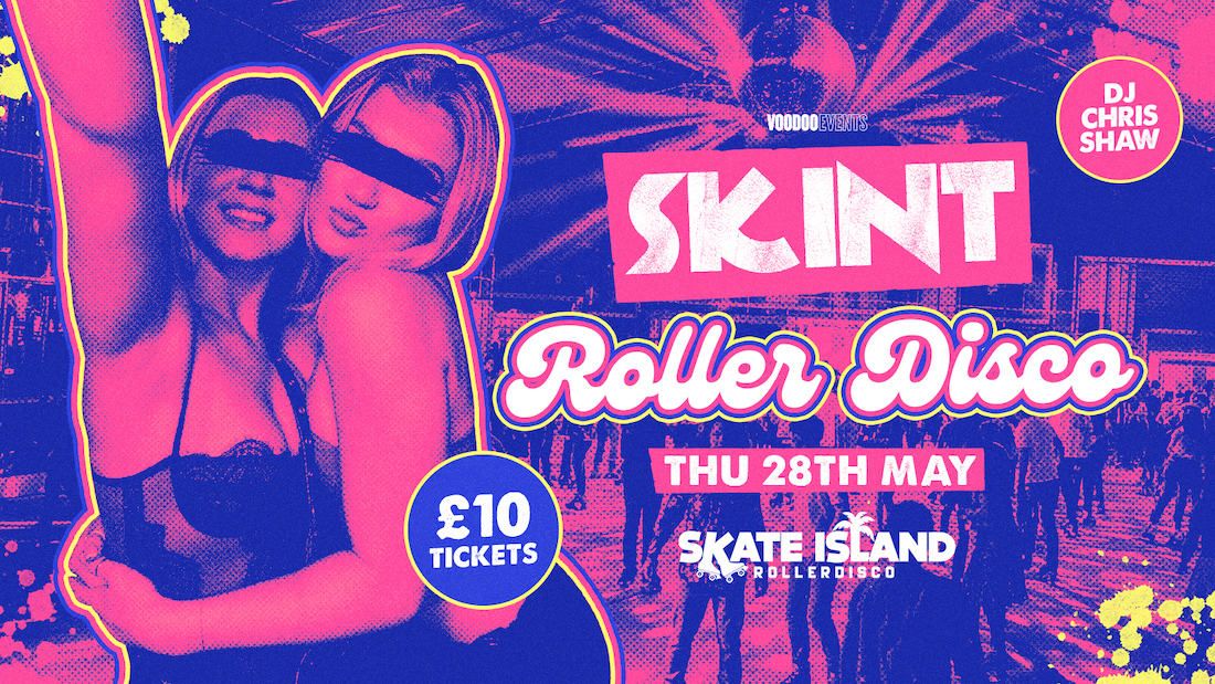 🛼 SKINT ROLLER DISCO – Skate Island Takeover 🛼