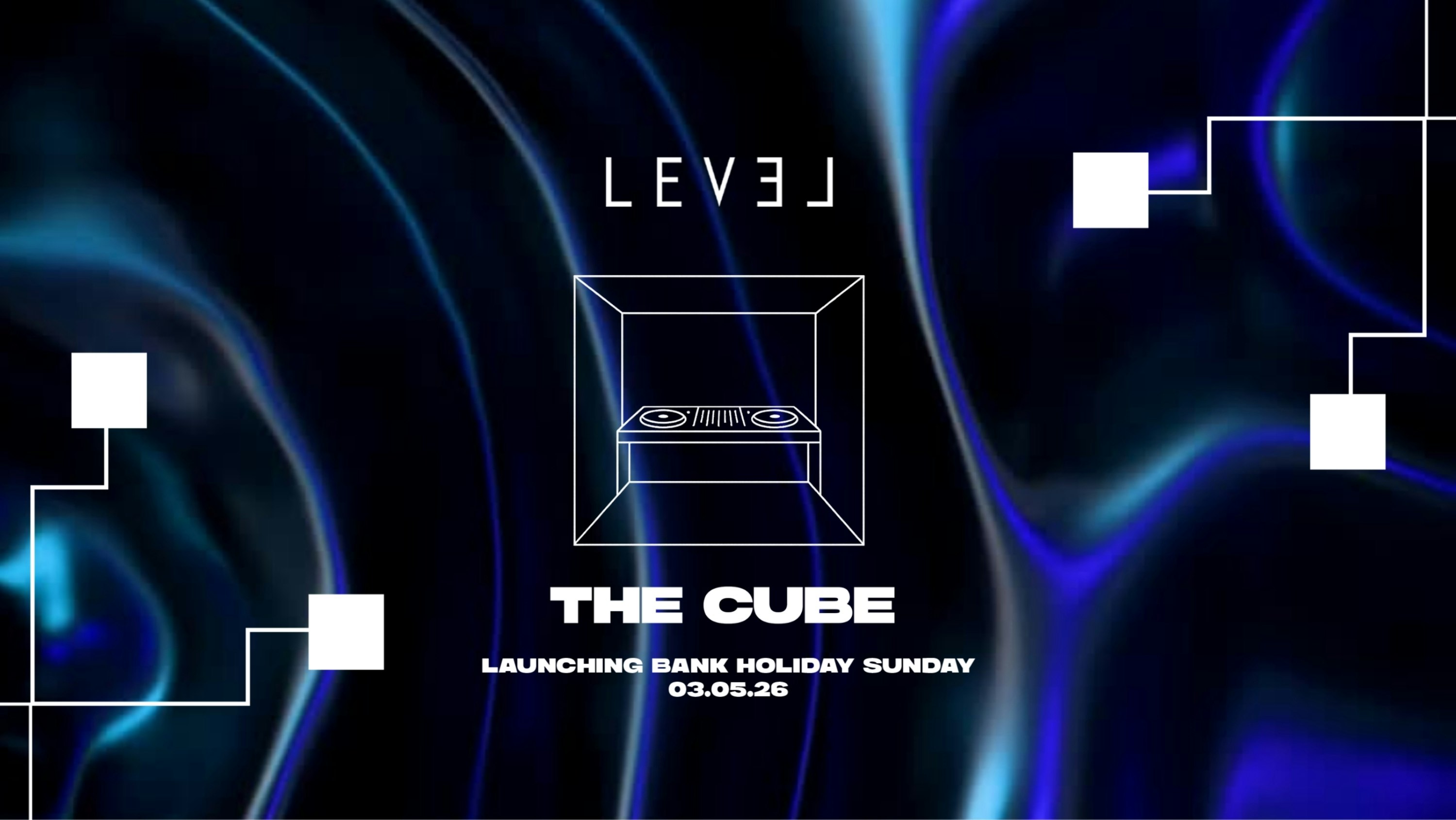 100K LATER… THE CUBE OPENS // BANK HOLIDAY SUNDAY