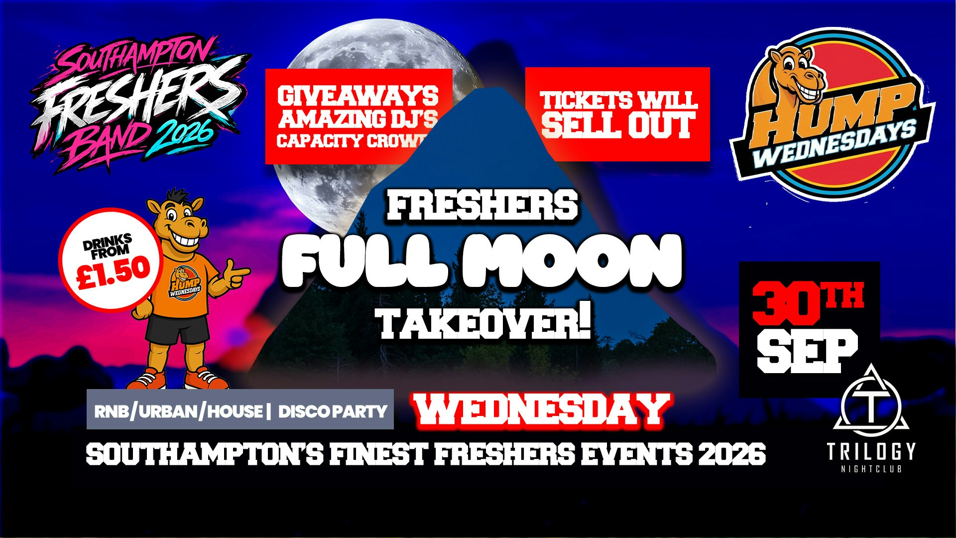 🐫 Hump Wednesdays 🐫 Freshers Full Moon Party!! 🌴🌕