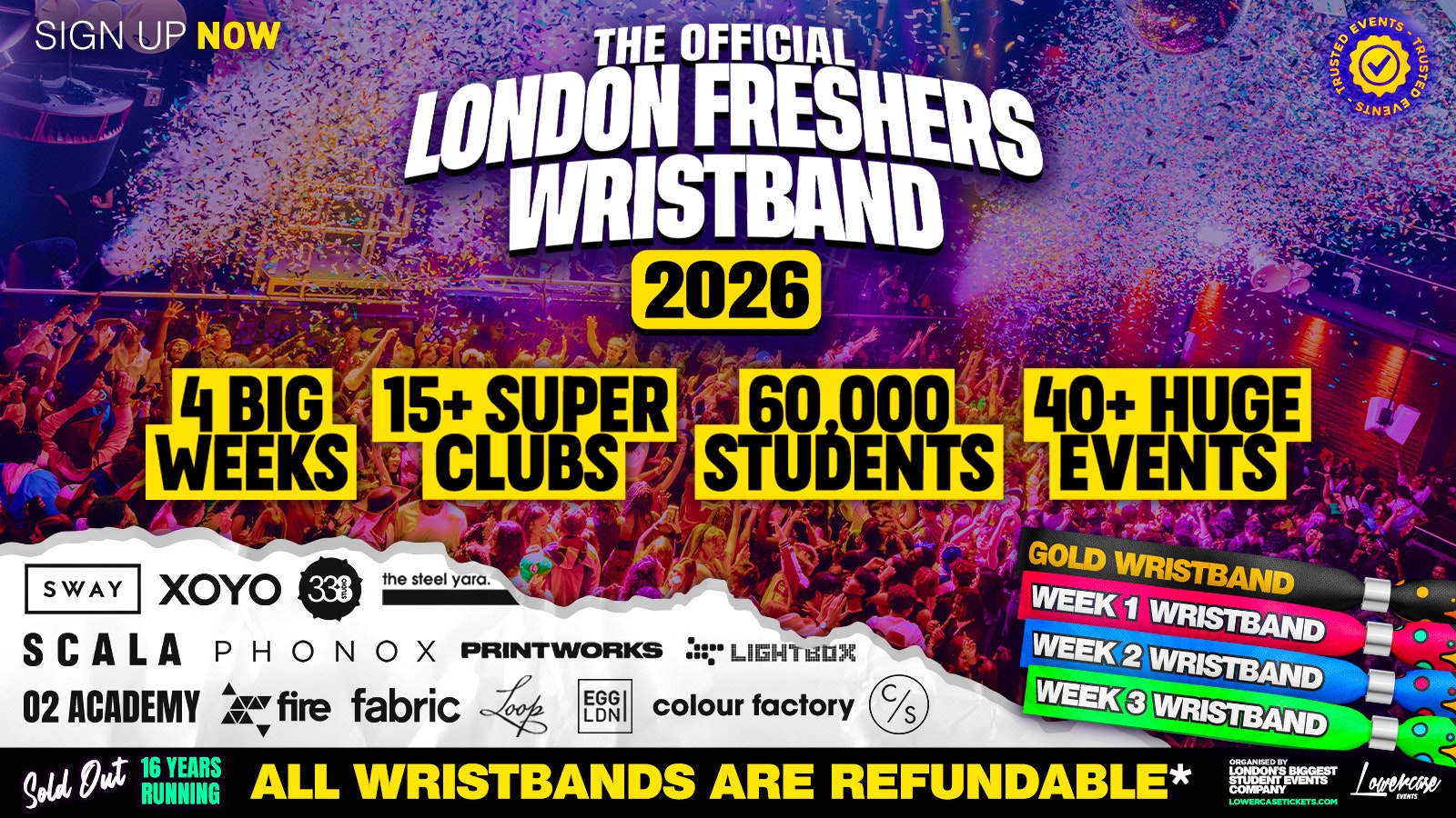 THE OFFICIAL LONDON FRESHERS WRISTBAND 2026 🔥 SOLD OUT THE LAST 15 YEARS ⚠️ ON SALE NOW ⚠️