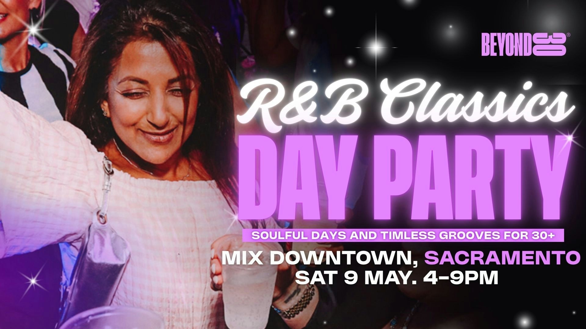 R&B Classics Daytime Clubbing – SACRAMENTO 🕺🏽