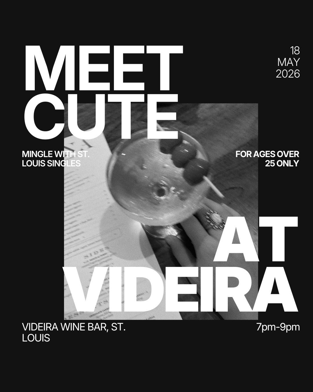 Thursday | Meet Cute Mixer at Videira | St. Louis