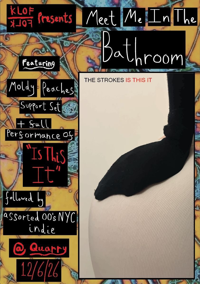 Klof Presents: Meet Me In The Bathroom