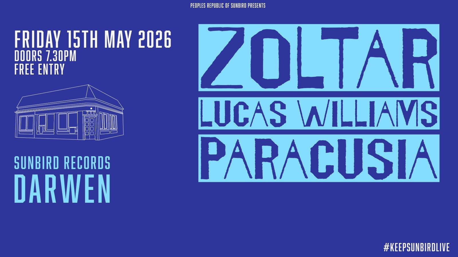 Zoltar + Lucas Williams + Paracusia – Friday 15th May 2026 | Sunbird Records, Darwen