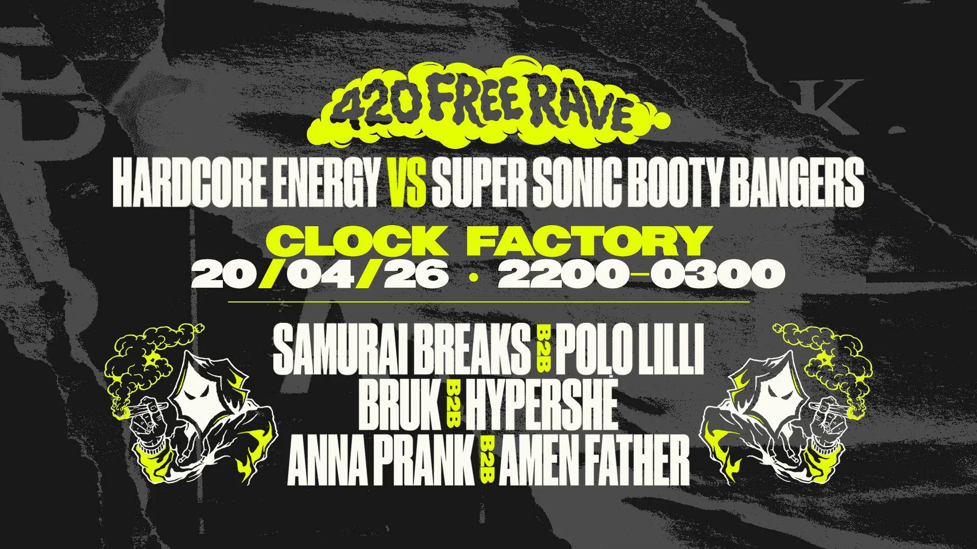 Bristol 420 Free Rave | Super Sonic Booty Bangers x Hardcore