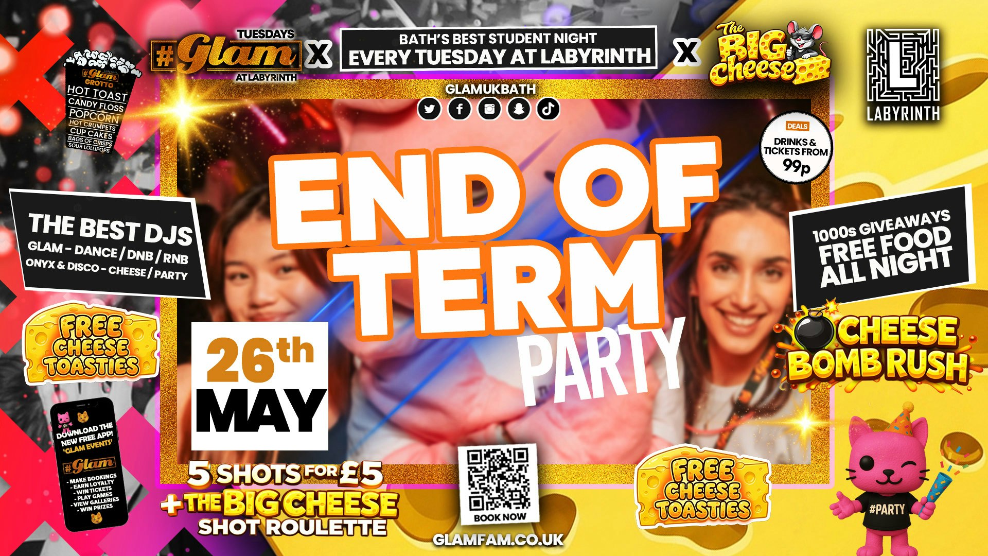 😻  GLAM x The BIG CHEESE 🧀 | 🥳🎈 END OF TERM PARTY! 🥳🎈 Tickets and Drinks from 99p!‼️Every Tuesday at Labyrinth 😻