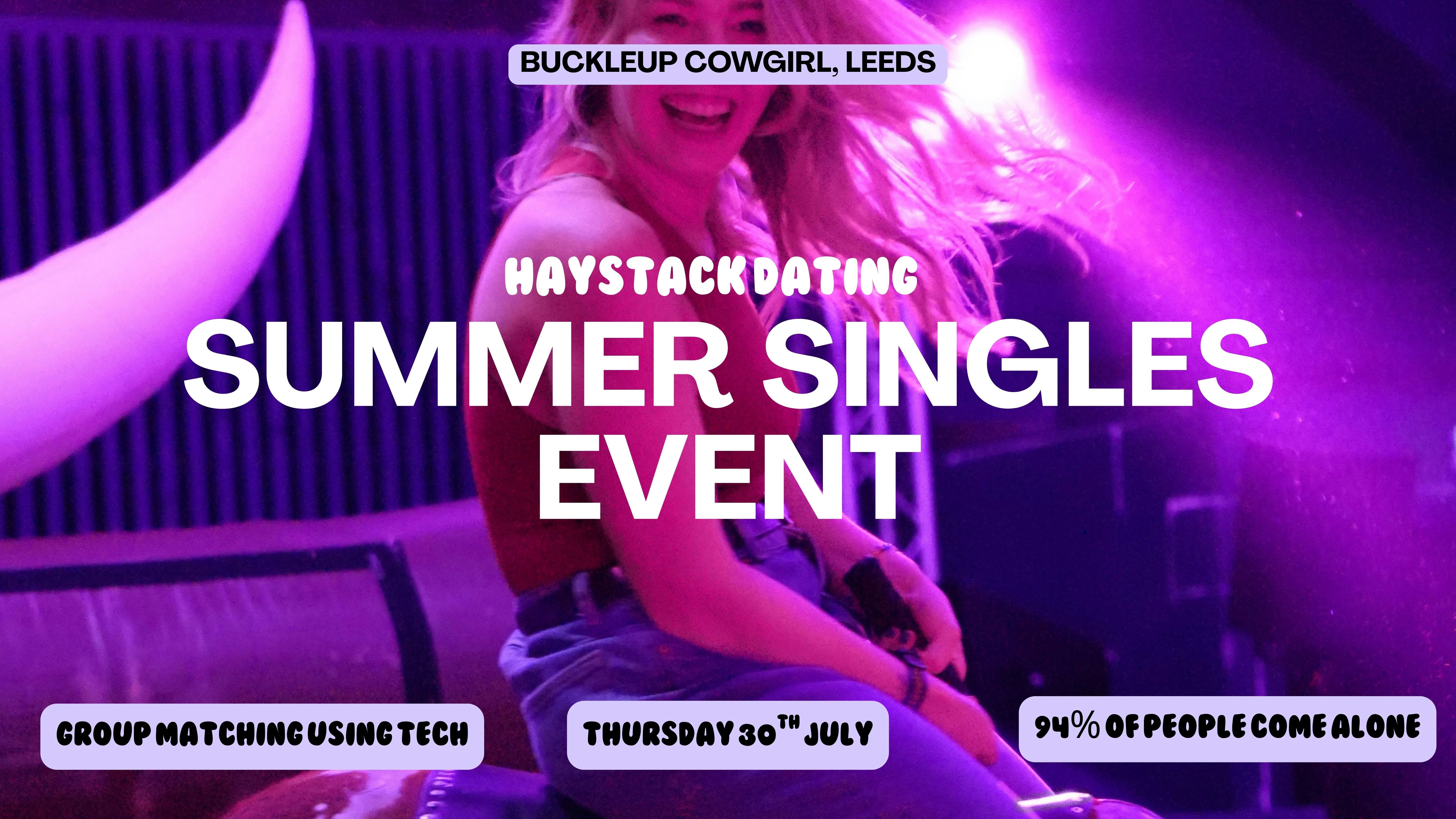 HAYSTACK DATING | BUCKLE UP COWGIRL LEEDS | THURSDAY 30TH JULY