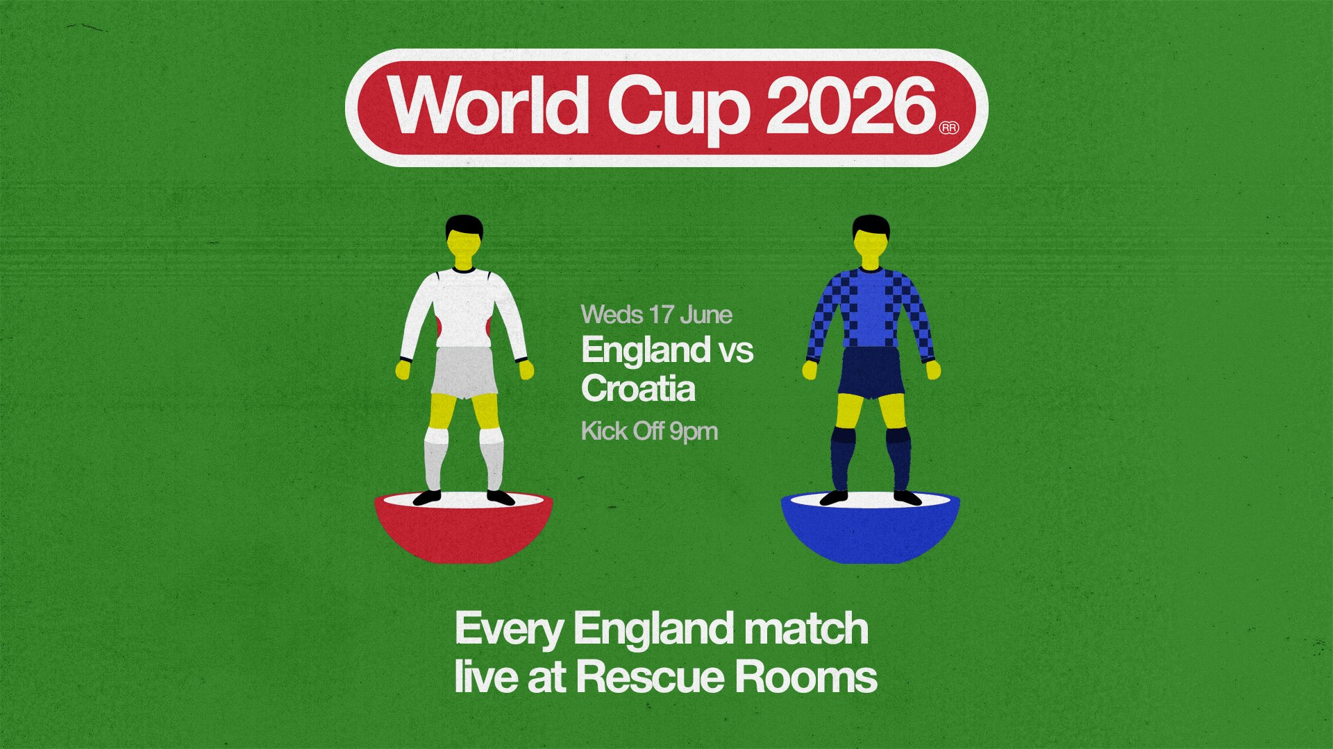 England vs Croatia ⚽ World Cup 2026 at Rescue Rooms