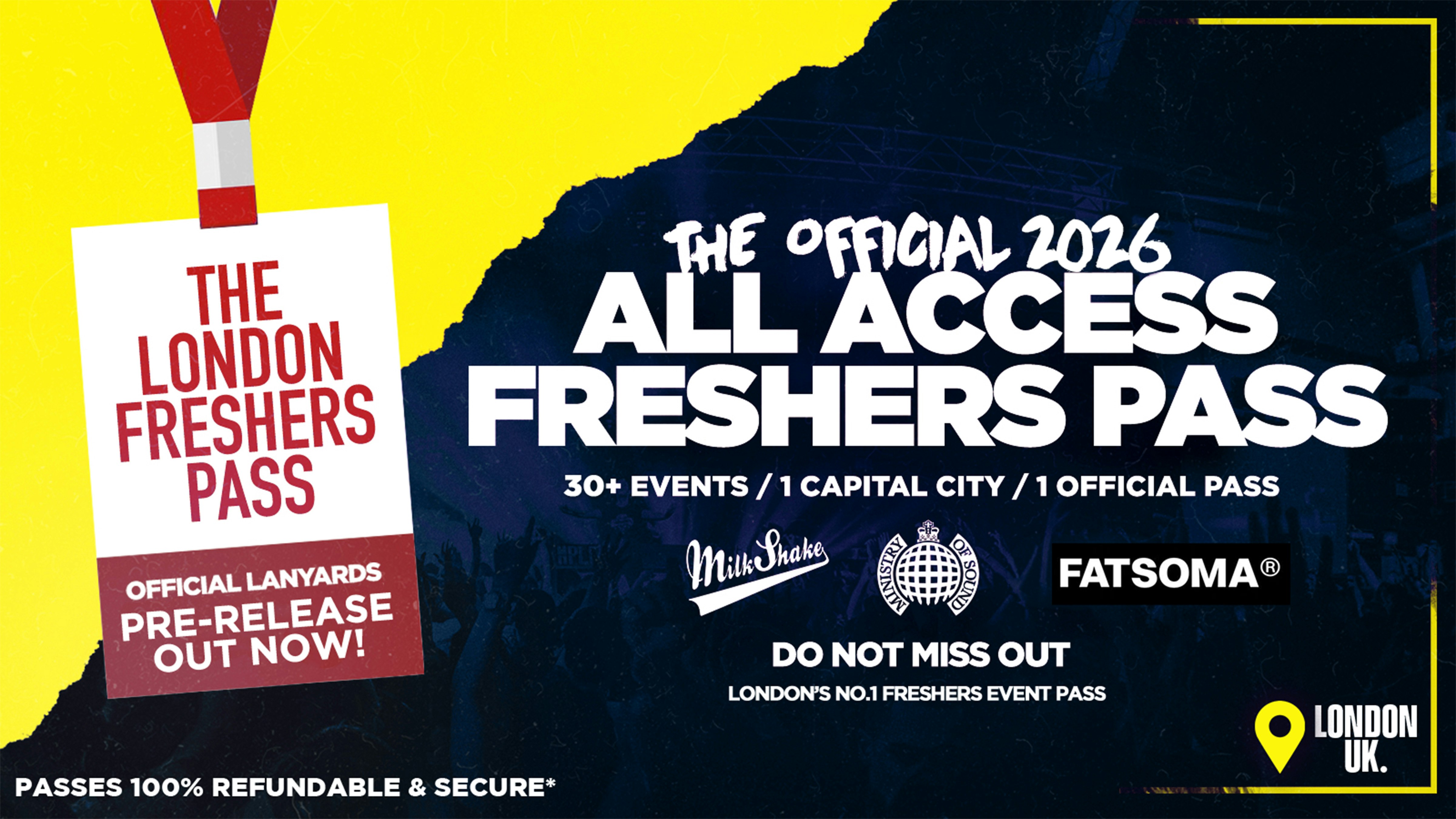 The Official All Access London Freshers Pass 2026 🚨 [London Freshers Week 2026] PRESALE OUT NOW!