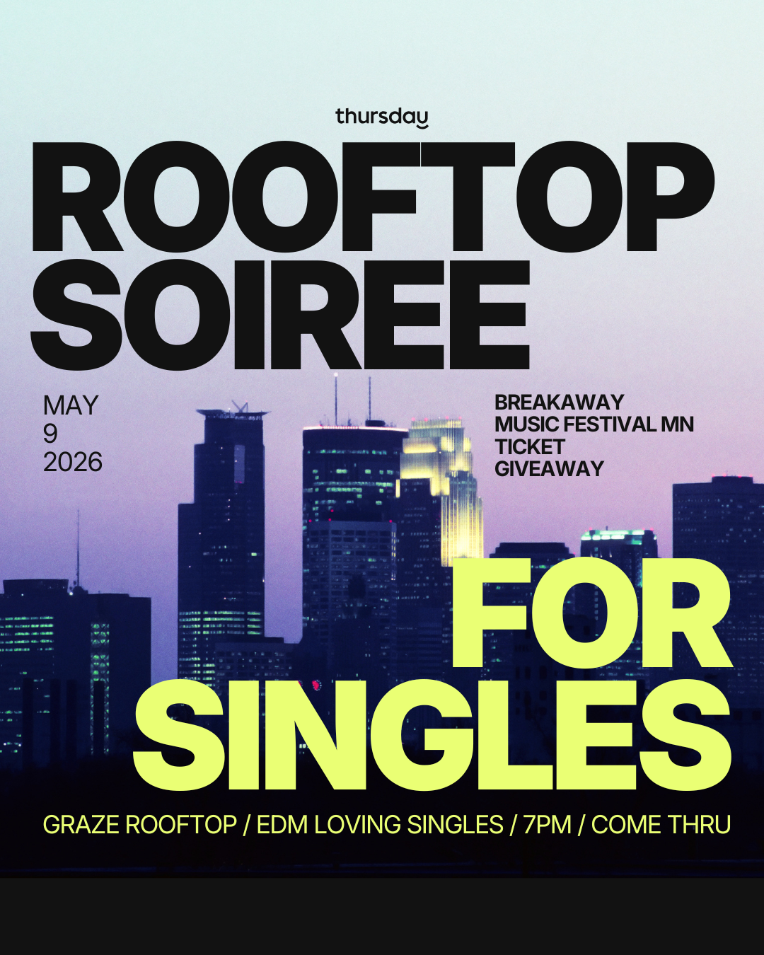SATURDAY | BREAKAWAY MUSIC FESTIVAL ROOF TOP SOIREE | GRAZE
