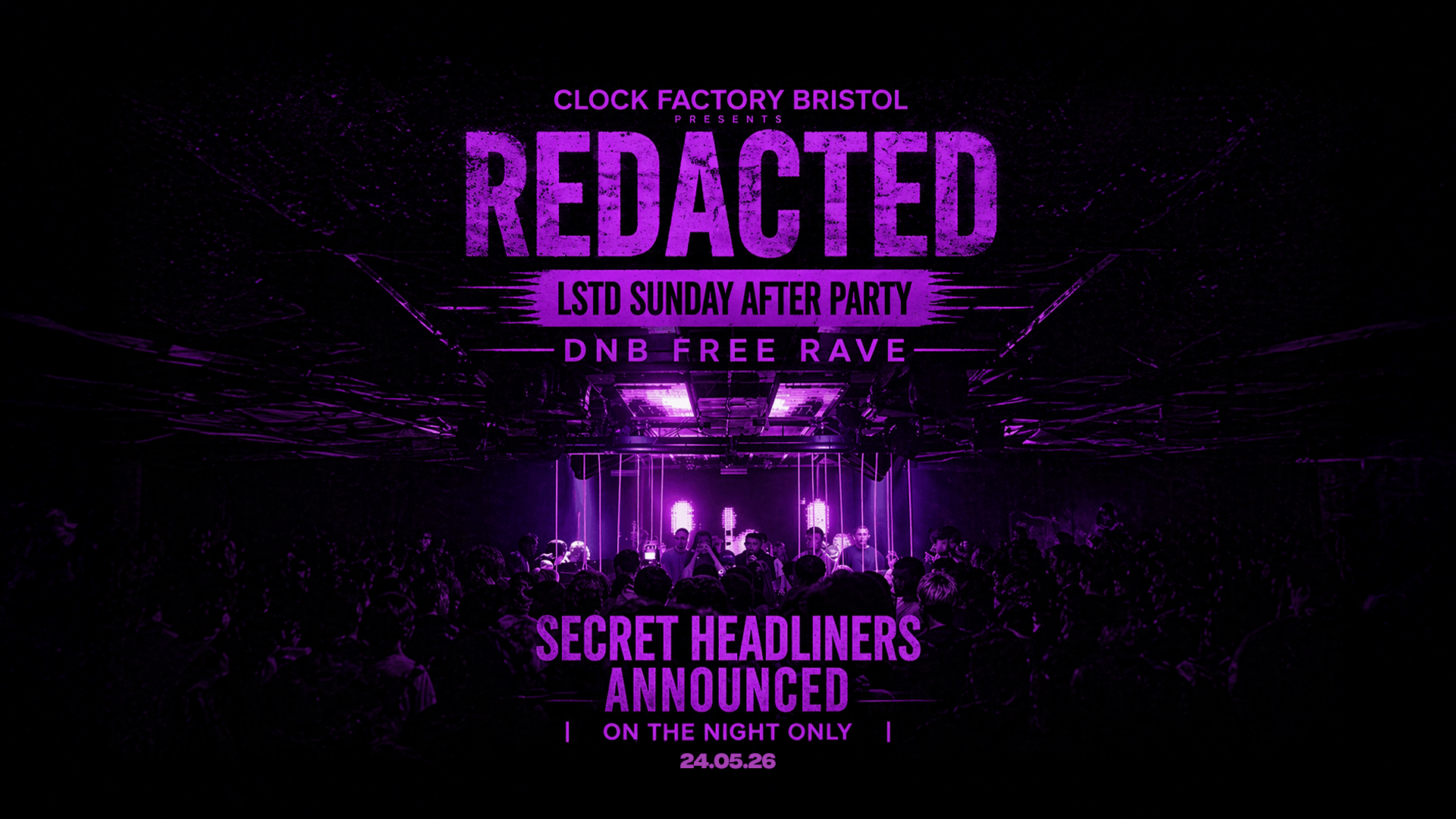 Redacted: DNB Free Rave | LSTD Sunday Afterparty