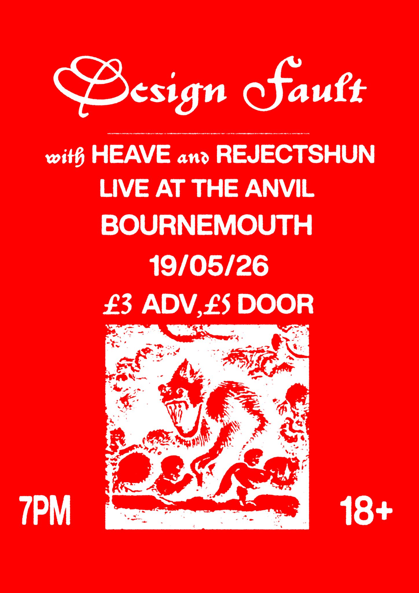 Design Fault // Heave // Rejectshun