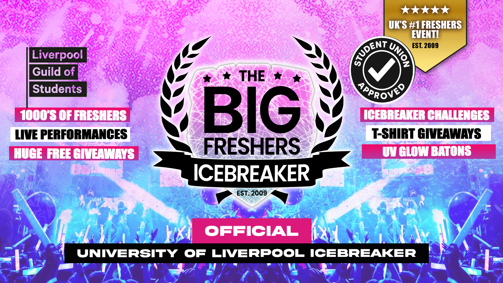 OFFICIAL Liverpool Big Freshers Icebreaker – UK Largest Freshers Events – Sold Out 10 Years Running 🏆