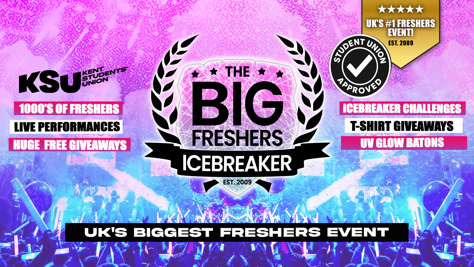 Kent OFFICIAL Big Freshers Icebreaker – UK Largest Freshers Events – Sold Out 10 Years Running 🏆