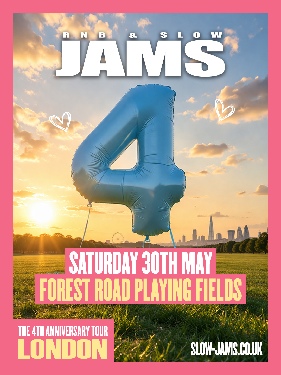 RnB & Slow Jams 4th Birthday – London