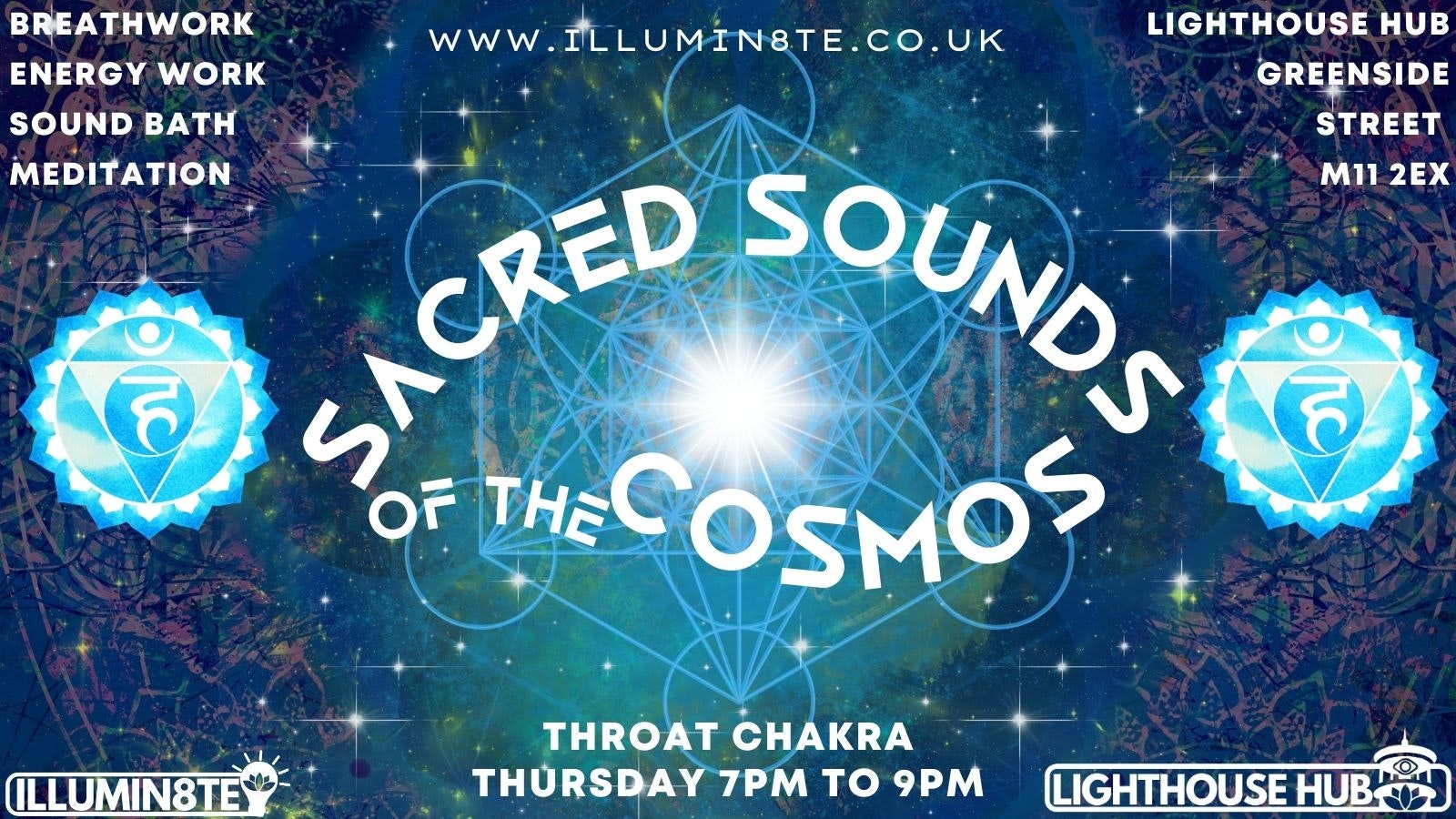 Illumin8te | Sacred Sounds Of The Cosmos | (Sound Bath Thursday  30th April) @ THE LIGHTHOUSE 7pm