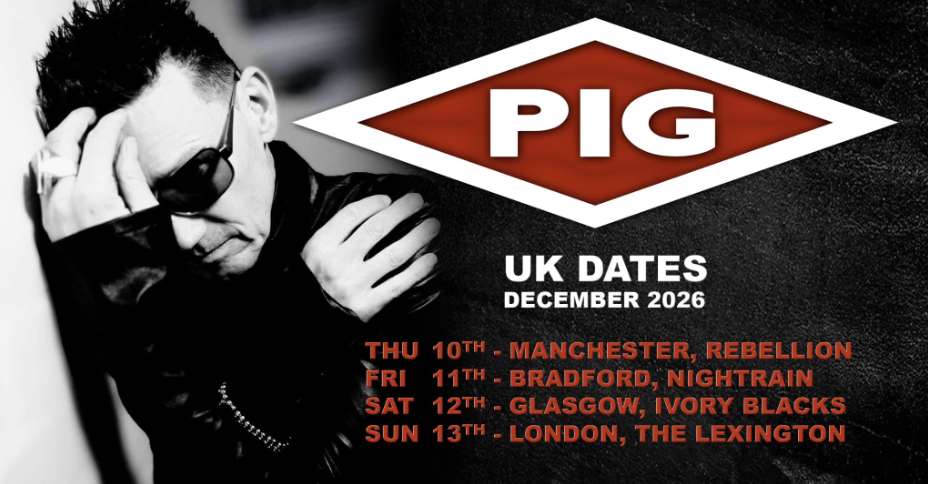 PIG @ BRADFORD Nightrain –  Plus supports TBA 