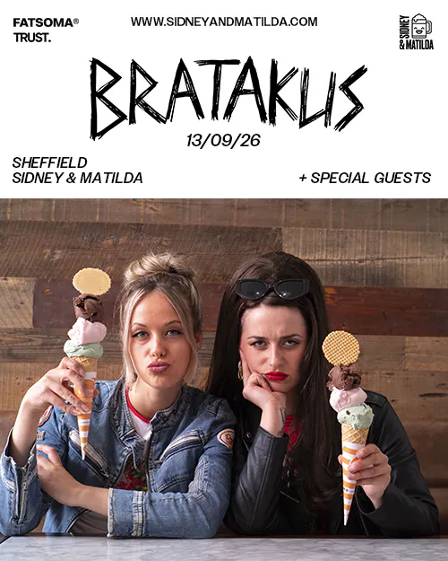 S&M Presents: Bratakus — SIDNEY & MATILDA