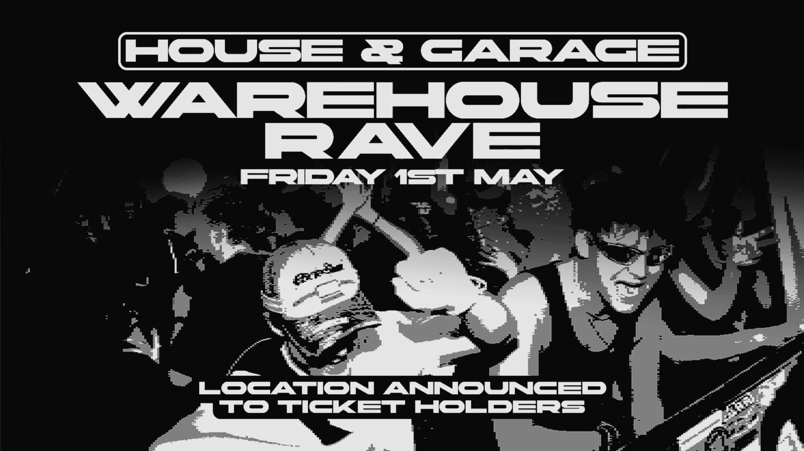 Secret House and Garage Warehouse Rave