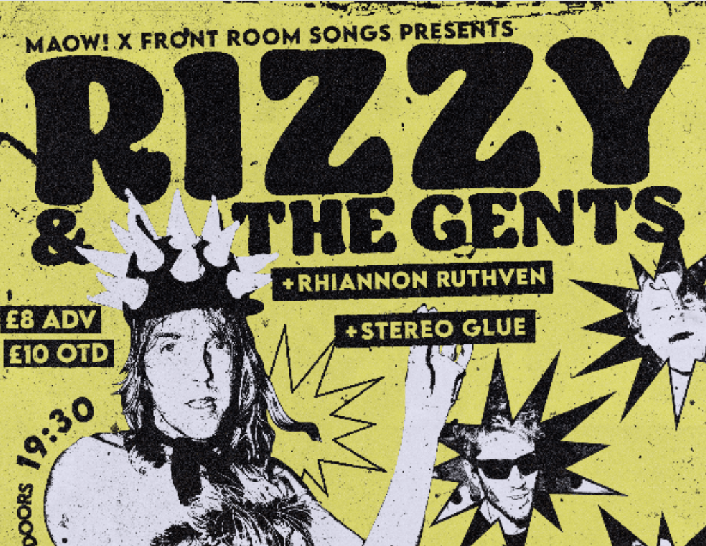 Rizzy & the Gents + Rhiannon Ruthven + Stereo Glue