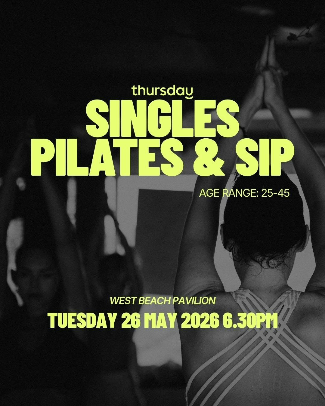 Tuesday | Pilates & Sip at West Beach Pav 25-45 | St Kilda