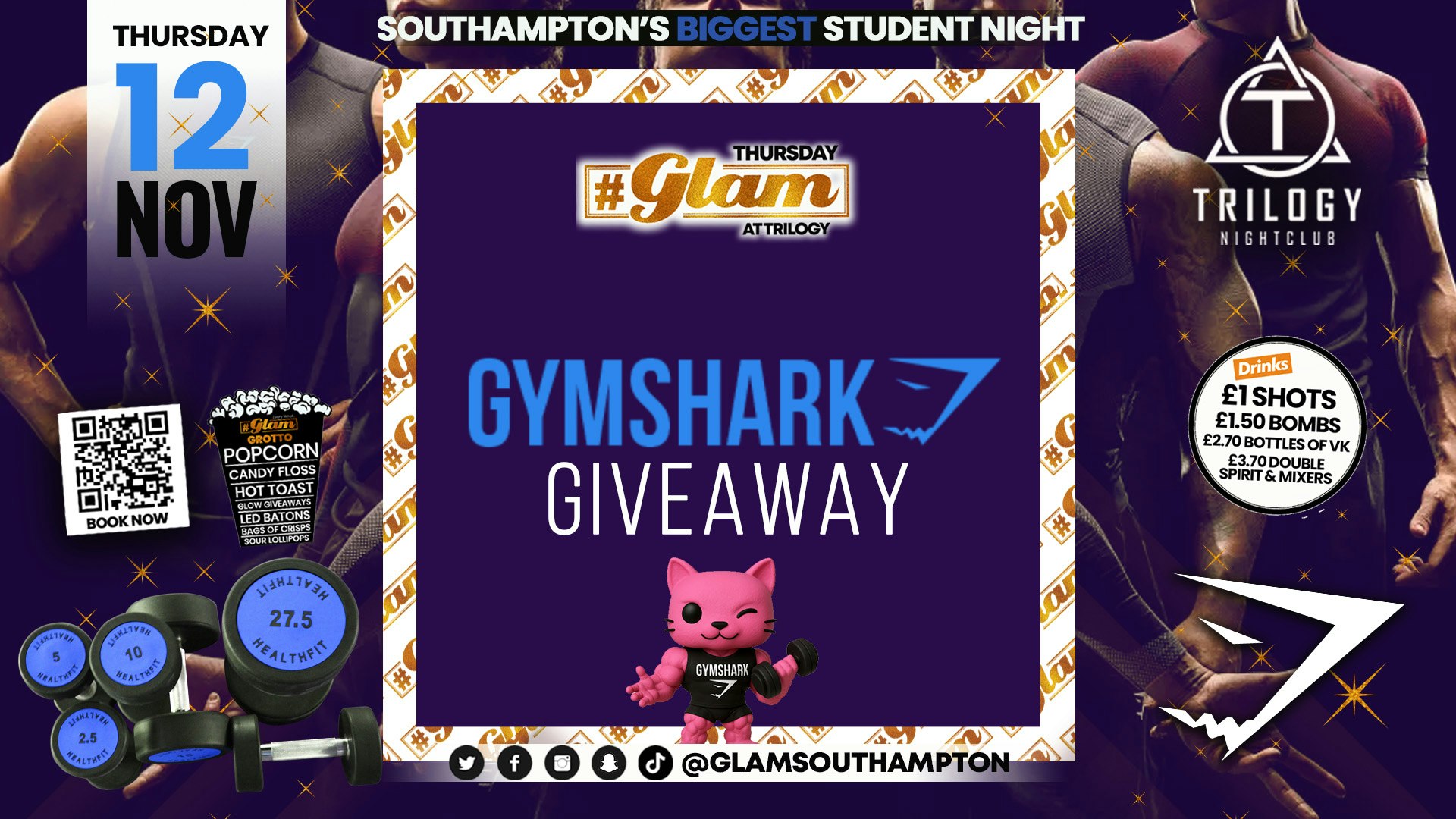 😻 Glam Thursdays | 💪🏽💪💪🏻 GYM SHARK GIVEAWAY! 🦈 Southampton’s Best Student Night! 😻 £1 Shots All Night! 🥃