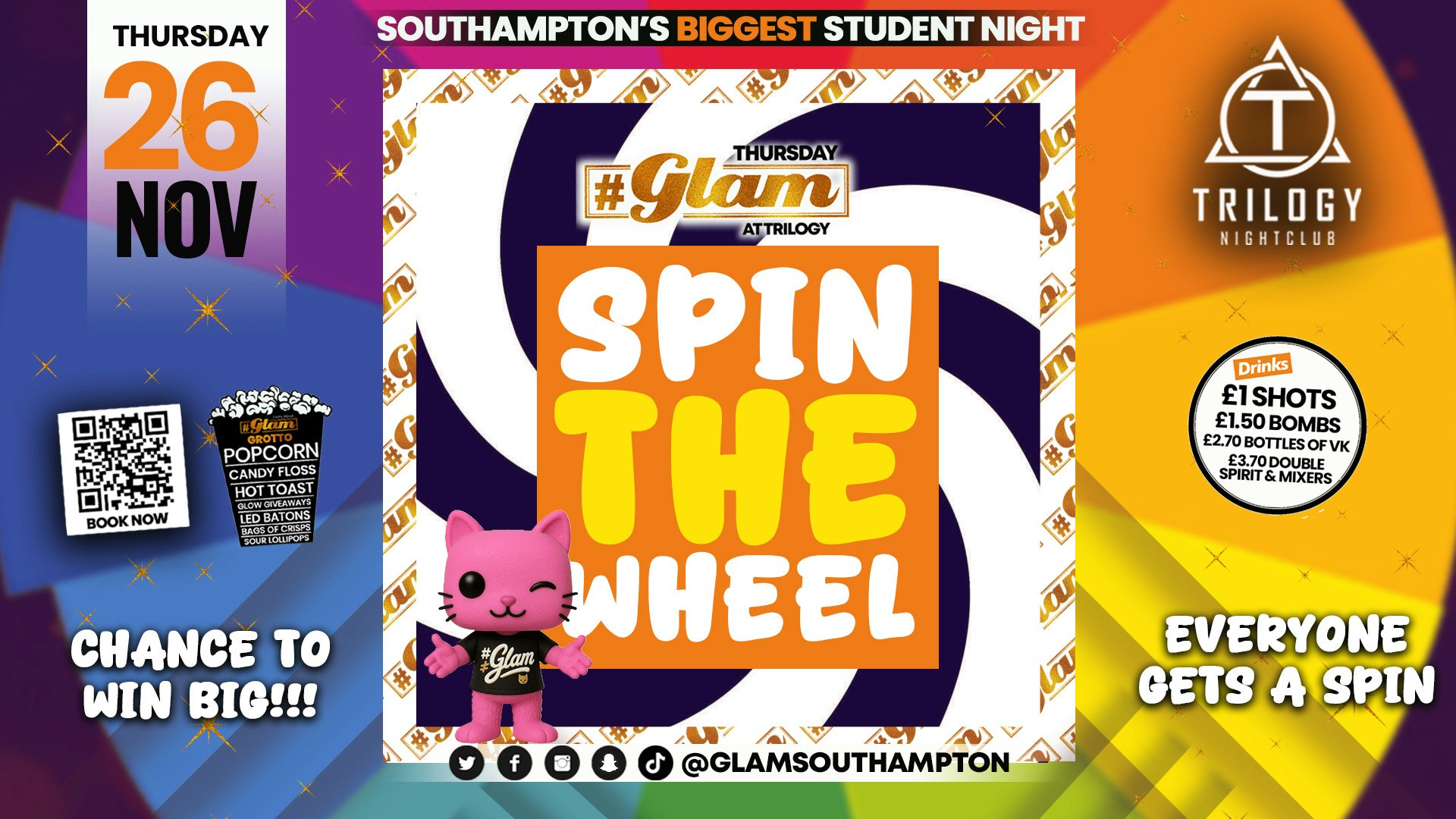 😻 Glam Thursdays | 🛞 SPIN THE WHEEL!! 🛞 Southampton’s Best Student Night! 😻 £1 Shots All Night! 🥃