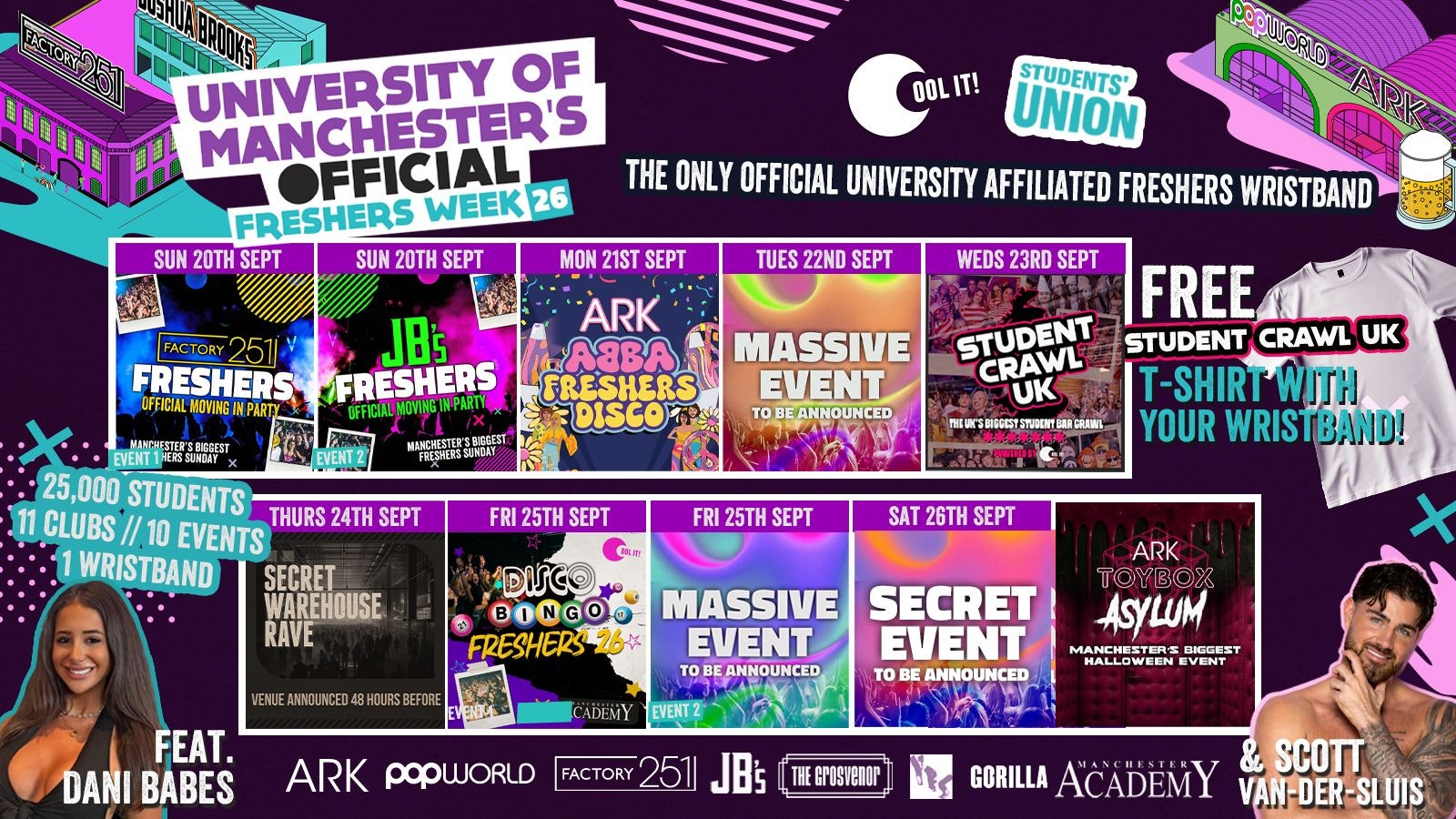 UNIVERSITY OF MANCHESTER’S OFFICIAL All Access Freshers Wristband 2026 🎟️ INCLUDES MANCHESTER’S BEST CLUBS / BIGGEST WEEKLY STUDENT BRANDS / SPECIAL GUESTS INCL DANI BABES / SCOTT VAN DER SLUIS & MUCH MORE! ⚡️