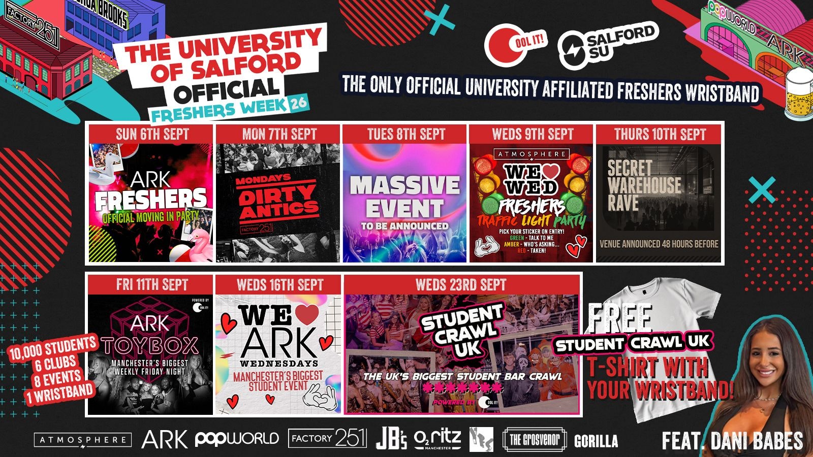 SALFORD UNIVERSITY – OFFICIAL – All Access Freshers Wristband 2026 🎟️  INCLUDES MANCHESTER’S BEST CLUBS / HUGE FRESHERS SPECIALS / BIGGEST WEEKLY STUDENT BRANDS / SPECIAL GUESTS INCL. DANI BABES  & MUCH MORE! ⚡️